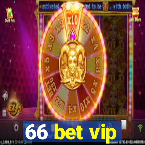 66 bet vip